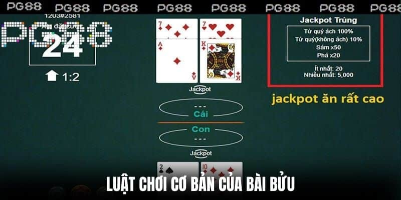 Luật Chơi Cơ Bản Của Bài Bửu