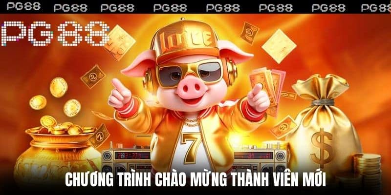 Chương trình chào mừng thành viên mới