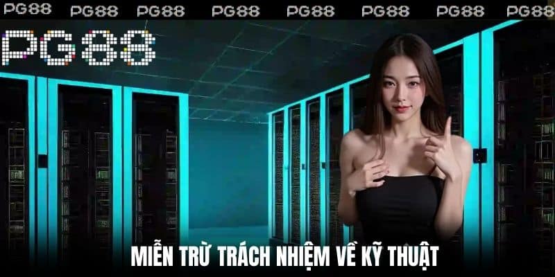 Miễn trừ trách nhiệm về Kỹ thuật