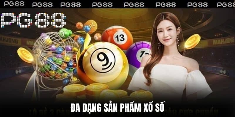 Đa dạng sản phẩm xổ số